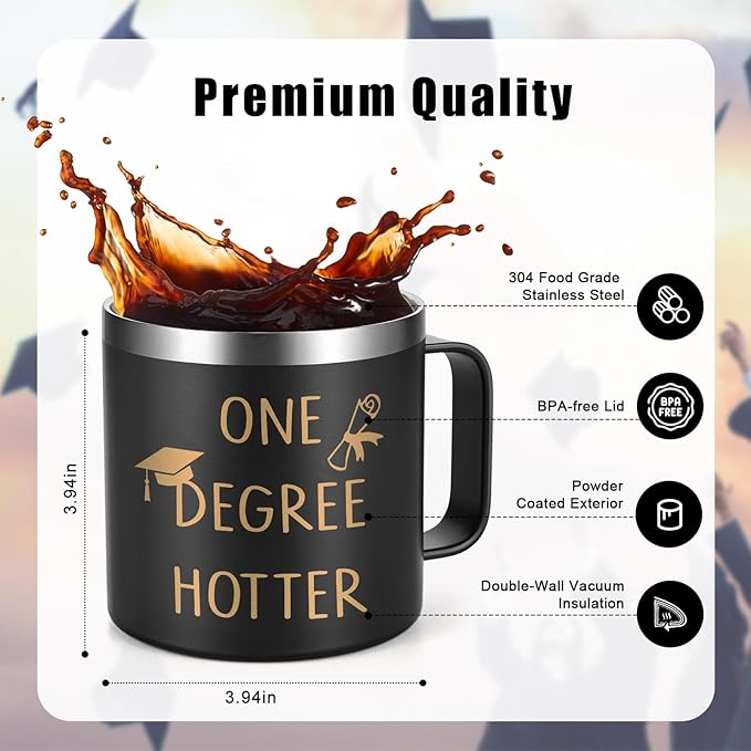 Lifecapido Graduation Gifts, One Degree Hotter 14oz Stainless Steel Coffee Mug with Handle, College Masters Degree Phd Graduation Gifts High School Graduation Gifts Christmas Gifts for Her Him (Black)