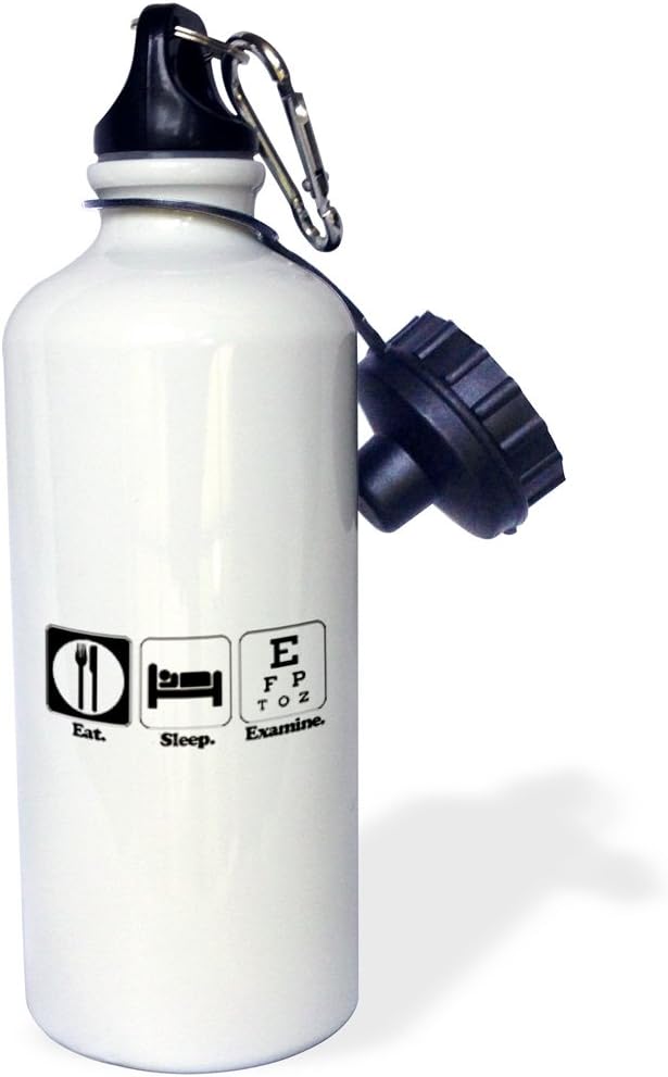 3dRose "Funny Hobby Lifestyle Design Eat Sleep Examine Eye Doctor Occupation Design" Sports Water Bottle, 21 oz, White