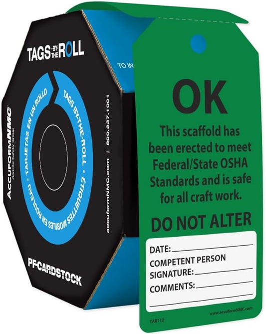 100 Scaffolding Tags by-The-Roll, Scaffold Ok Do Not Alter, US Made OSHA Compliant, Waterproof PF-Cardstock, Resists Tears, 6.25"x3", TAR112