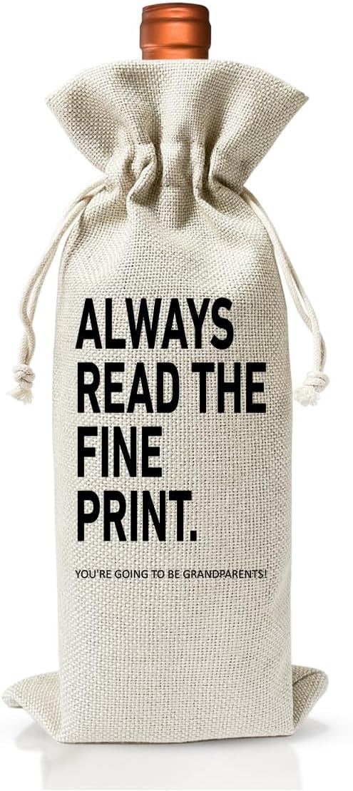 Grandparent To Be Gift Wine Bag, Always Read The Fine Print, Promoted to New Grandparent Gift, Baby Announcement Gift, Becoming A Grandparent, Baby Shower or Party Favor, Baby Pregnancy Reveal Gift