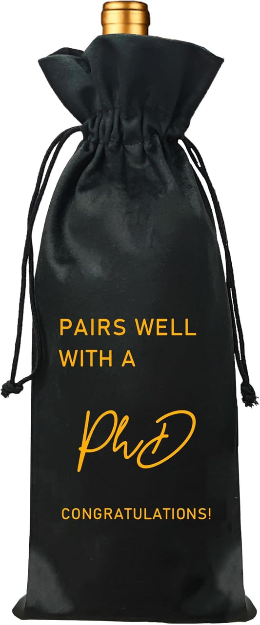 Graduation Gift Wine Bag, PHD Graduation Wine Bag, Class of 2024 Graduation Gift, Graduation Party Favors, Gift for Her Him -Pairs Well With A PhD (PhD-Black)