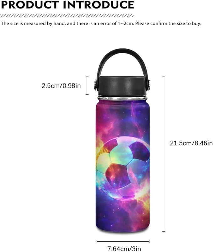 Galaxy Soccer Insulated Water Bottle Stainless Steel Leak Proof Vacuum Easy to Clean Lightweight Keeps Cold and Hot Great for Travel Hiking Biking Running,18 Oz