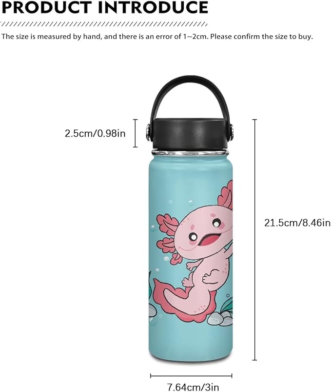 Cute Axolotl Insulated Water Bottle 18 Oz Stainless Steel Bottle with Handle Thermal Mug Sports Water Bottles for Workout, Bike Metal Water Bottle