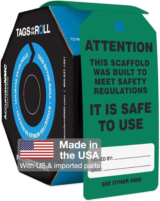 100 Scaffolding Tags by-The-Roll, Attention - Scaffold is Safe to Use, US Made OSHA Compliant Scaffold Tags, Waterproof PF-Cardstock, Resists Tears, 6.25""x3"", TAR711, White