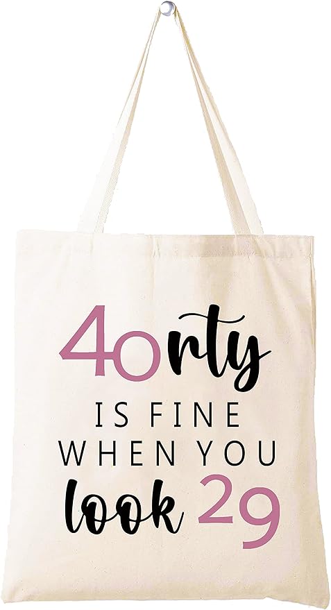 Forty Is Fine When You Look 29 - Shoulder Bag Shopping Bag Tote Bag Gift – Funny 40th Birthday Gifts for Women Boss,Wife,Co-workers,Sisters,Bestie,Best Friends - Forty Thirty - 40 Years Old Present